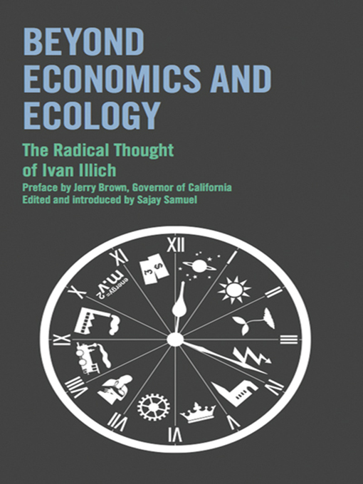 Title details for Beyond Economics and Ecology by Ivan Illich - Available